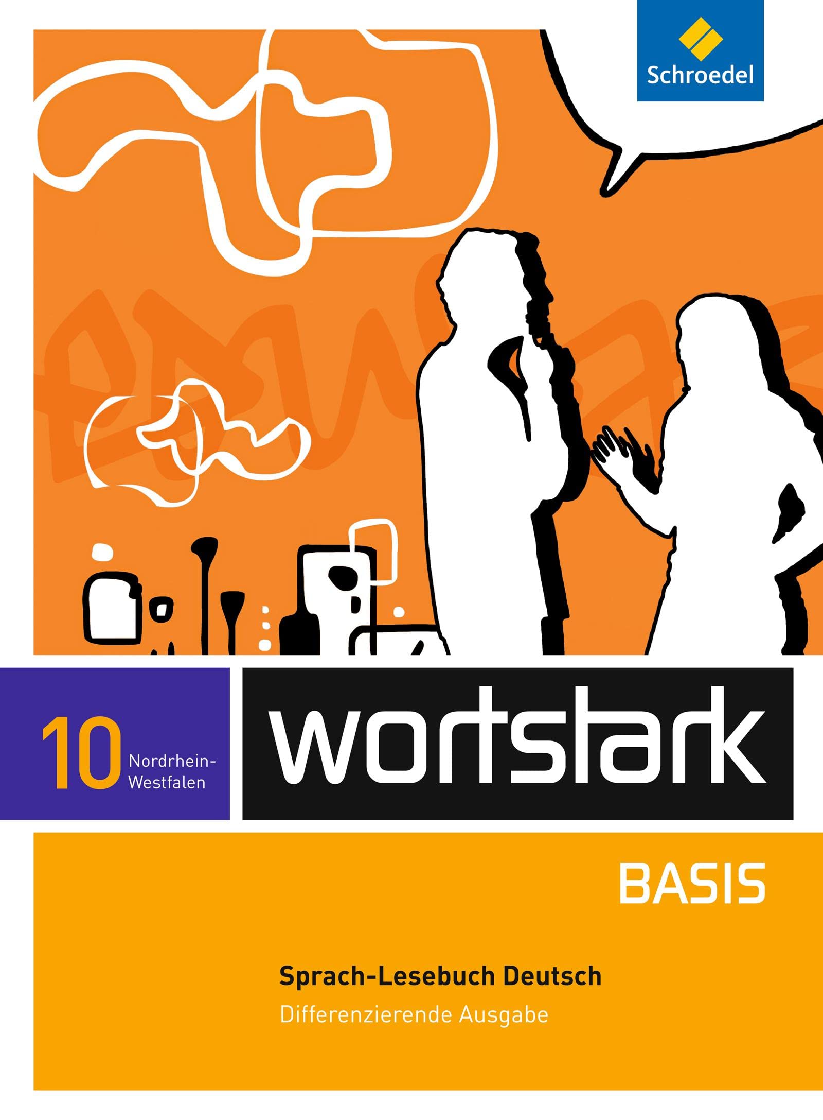 wortstark Basis 10. SprachLeseBuch. Differenzierende Ausgabe. Nordrhein-Westfalen Study Guides