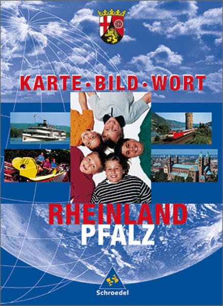 Karte Bild Wort. Grundschulatlanten - Ausgabe 2001 / Karte Bild Wort: Grundschulatlanten - Ausgabe 2001: Schülerband Rheinland-Pfalz Study Guides