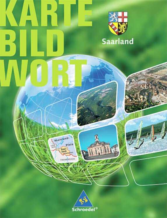 Saarland. Karte Bild Wort. Grundschulatlas. Schülerband Study Guides