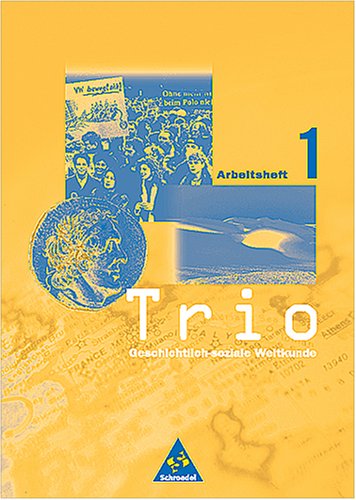 Trio, Geschichtlich-soziale Weltkunde, Bd.1, Klasse 7/8 Study Guides