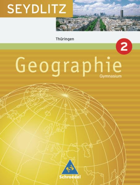 Seydlitz Geographie - Ausgabe 2005 für Gymnasien in Thüringen: Schülerband 2 ( Kl. 6 ) Study Guides
