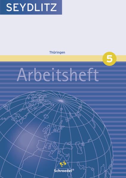 Seydlitz Geographie 5. Arbeitsheft. Gymnasium. Thüringen Study Guides