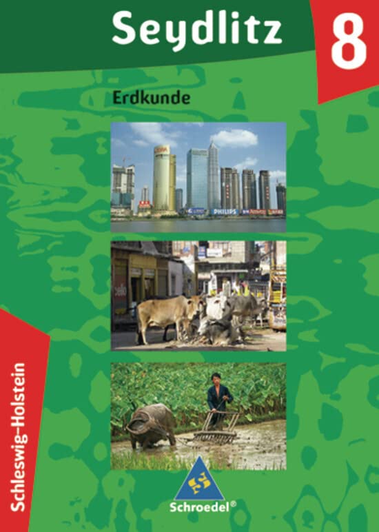 Seydlitz Erdkunde - Ausgabe 2006 für Schleswig-Holstein: Schülerband 8 book