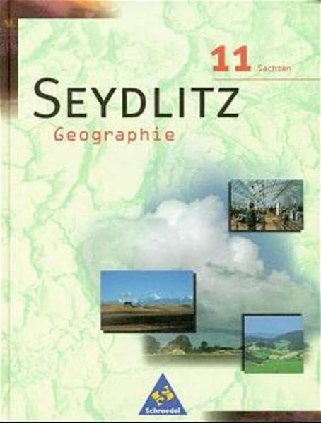 Seydlitz Geographie, Ausgabe SII Sachsen, 11. Klasse: Schülerband 11 (Seydlitz Geographie - Sekundarstufe II - Neubearbeitung) Leisure, Home & Garden