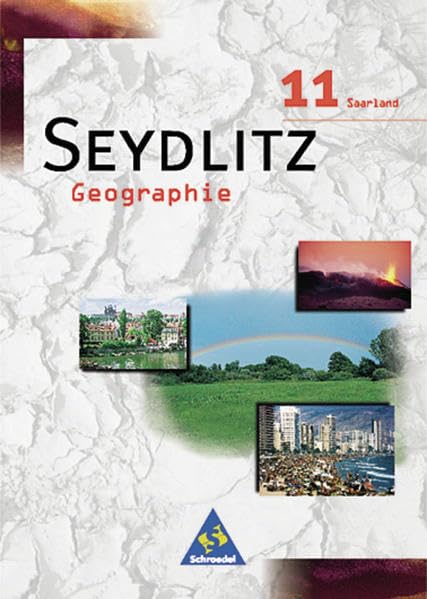 Seydlitz Geographie 11. Schülerband. Saarland Study Guides