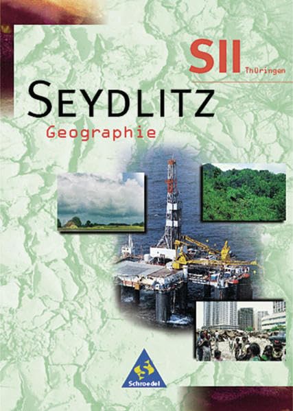 Seydlitz Geographie - Ausgabe 1998 für die Sekundarstufe II in Thüringen: Schülerband Leisure, Home & Garden