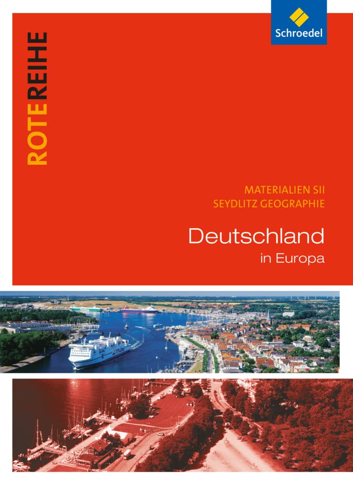 Rote Reihe: Seydlitz Geographie - Themenbände: Deutschland in Europa Study Guides