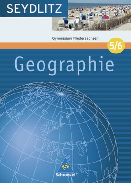 Seydlitz Geographie 5/6. Schülerband. Gymnasium. Niedersachsen Study Guides