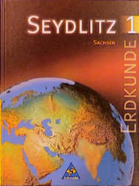 Seydlitz Erdkunde, Ausgabe Sekundarstufe I Neue Bundesländer und Berlin (m. Grundschule u. Förderstufe), Bd.1, 5. Klasse, Ausgabe Sachsen: Schülerband ... - Sekundarstufe I - Neubearbeitung) Study Guides