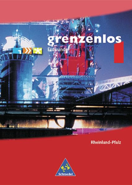 grenzenlos Erdkunde 1. Schülerband. Hauptschule, Regionalschule. Rheinland-Pfalz Study Guides