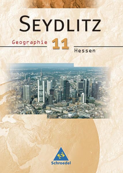 Seydlitz Geographie - Ausgabe 2004 für die Sekundarstufe II in Hessen: Schülerband 11 Study Guides