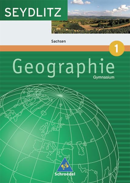 Seydlitz Geographie 1. 5. Schuljahr. Schülerband. Sachsen Study Guides