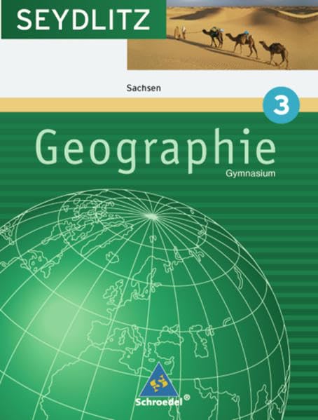 Seydlitz Geographie - Ausgabe 2004 für Gymnasien in Sachsen: Schülerband 3 ( Kl. 7 ) Study Guides