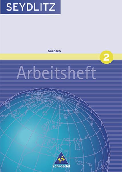 Seydlitz Geographie - Ausgabe 2004 für Gymnasien in Sachsen: Arbeitsheft 2 Study Guides