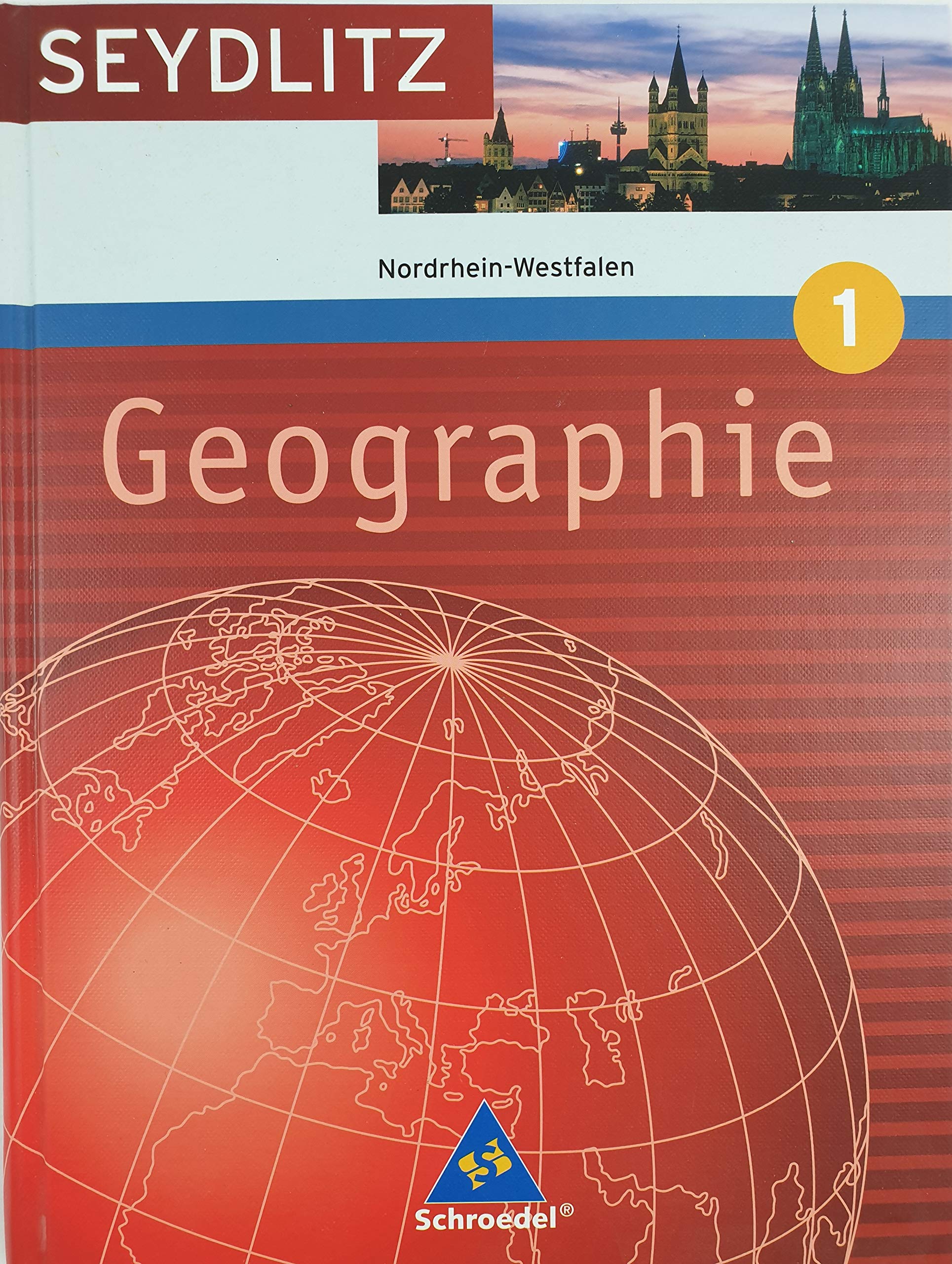 Seydlitz Geographie 1. Schülerband. Gymnasium. Nordrhein-Westfalen Study Guides