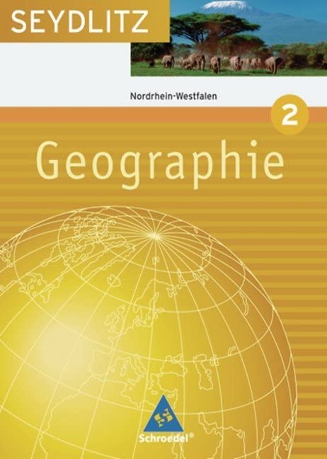 Seydlitz Geographie 2. Schülerband. Gymnasium. Nordrhein-Westfalen Study Guides