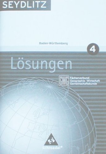 Seydlitz Geographie GWG 4 Lösungen Baden-Württemberg. Books