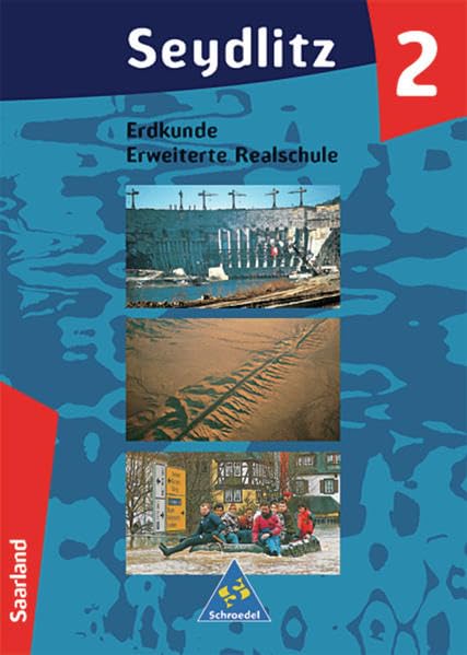 Seydlitz Erdkunde 2. Schülerband. Saarland Study Guides