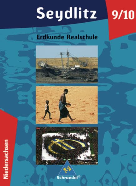 Seydlitz Erdkunde 9/10. Schülerband. Realschulen. Niedersachsen Study Guides