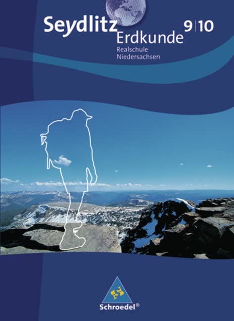 Seydlitz Erdkunde - Ausgabe 2008 für Realschulen in Niedersachsen: Schülerband 9 / 10 Study Guides