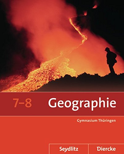 Seydlitz / Diercke Geographie - Ausgabe 2012 für die Sekundarstufe I in Thüringen: Schülerband 7 / 8 Study Guides