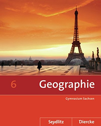 Seydlitz / Diercke Geographie - Ausgabe 2011 für die Sekundarstufe I in Sachsen: Schülerband 6 Study Guides