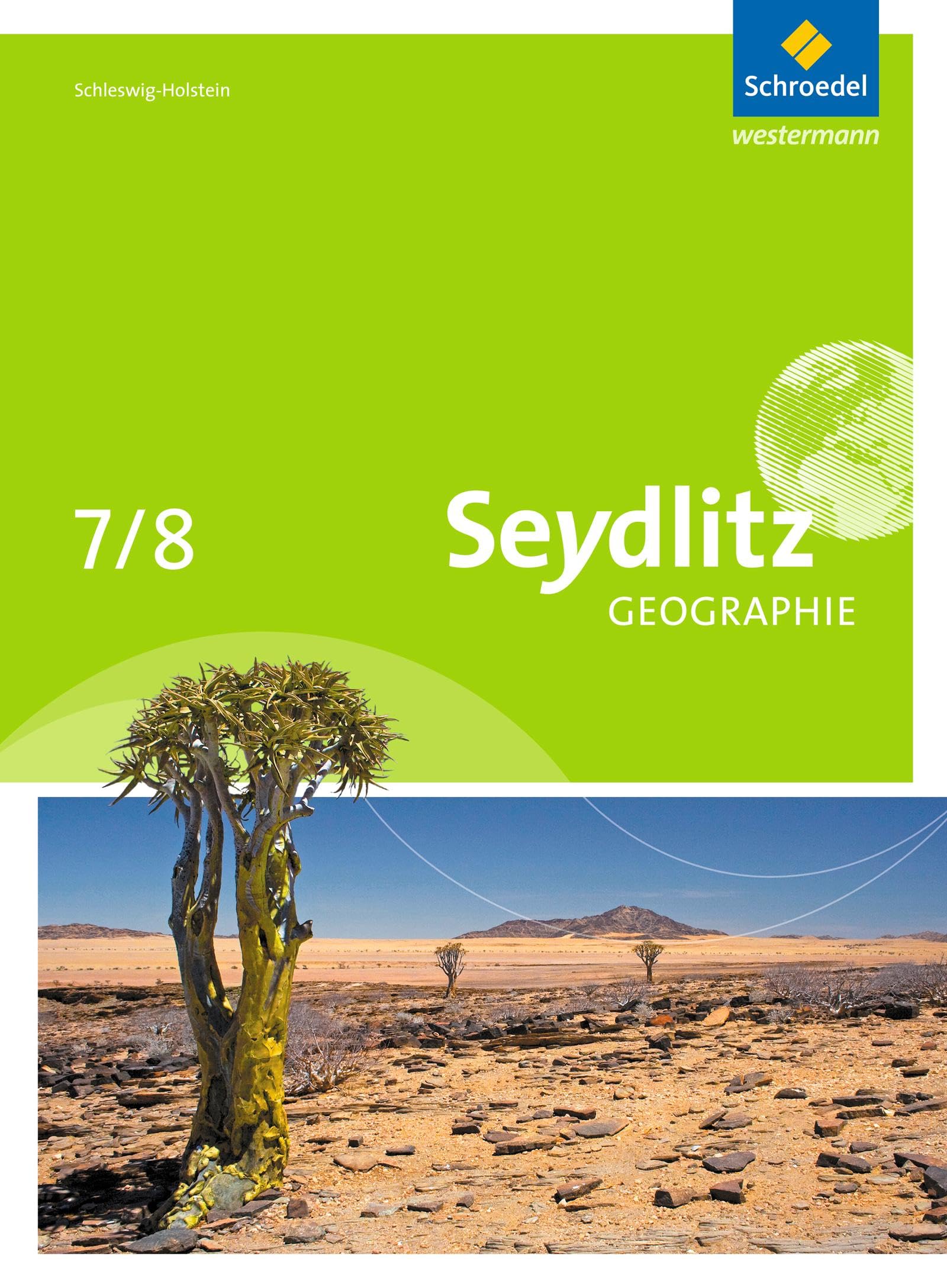 Seydlitz Erdkunde 7 / 8. Schulbuch. Schleswig-Holstein Study Guides