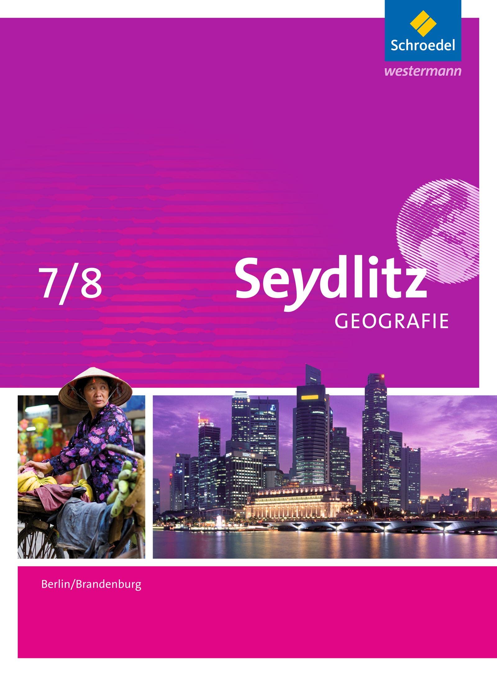 Seydlitz Geografie 7 / 8. Schulbuch. Berlin und Brandenburg Study Guides