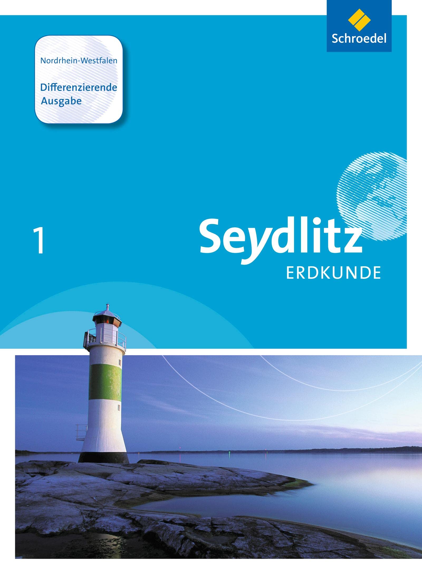 Seydlitz Erdkunde 1. Schulbuch. Differenzierende Ausgabe Study Guides