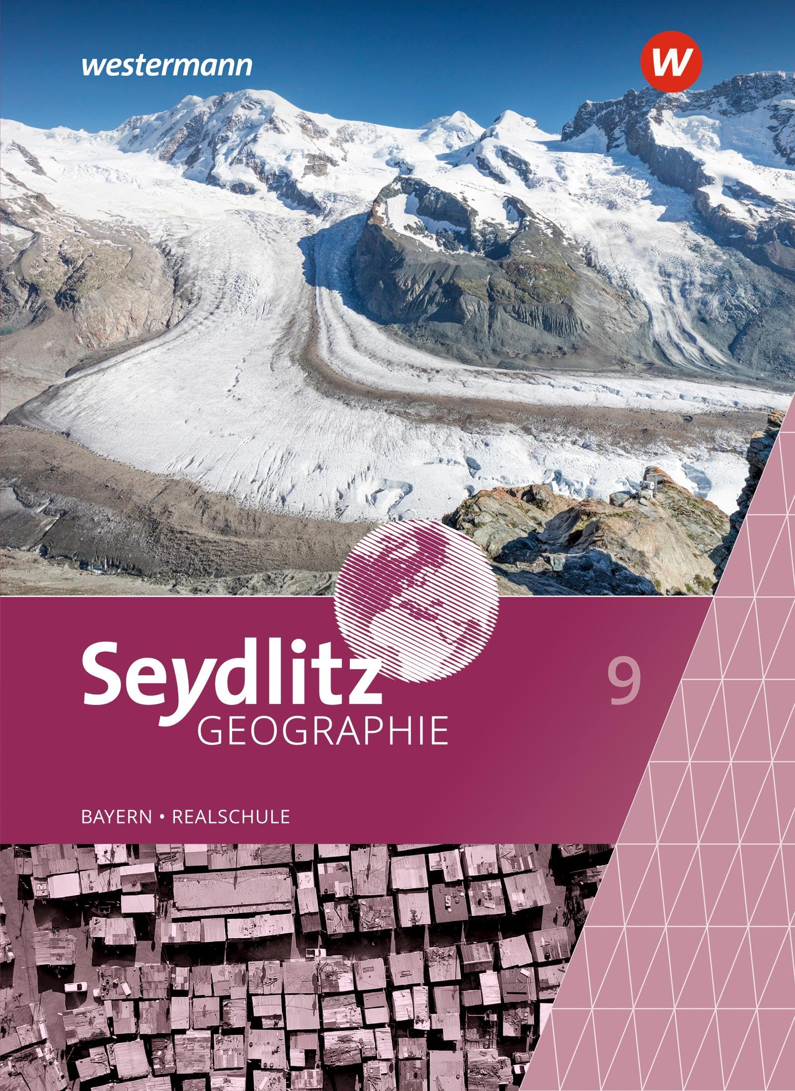 Seydlitz Geographie 9. Schulbuch. Für Realschulen in Bayern Study Guides