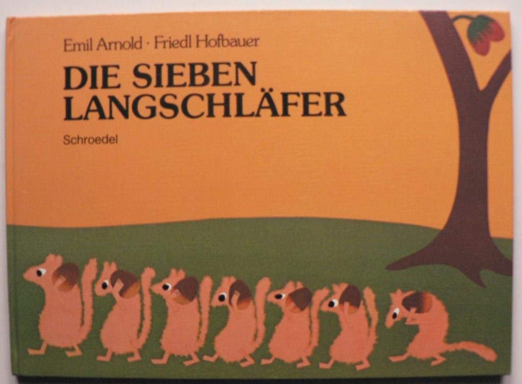 Product Image: Die sieben Langschläfer - Emil Arnold (Illustr.)/Friedl Hofbauer (Text)