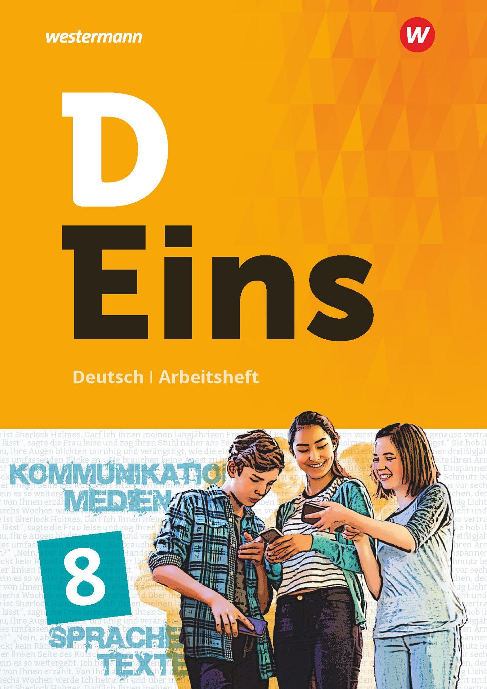 D Eins - Deutsch 8. Arbeitsheft Study Guides