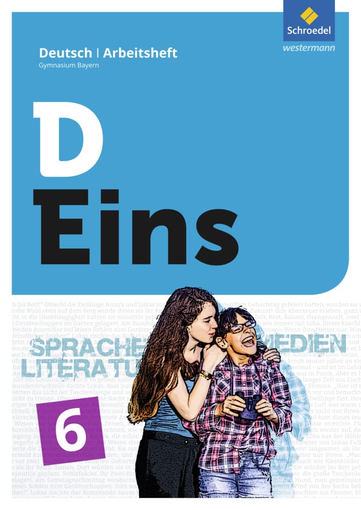D Eins – Sprache, Literatur, Medien: Deutsch Gymnasium Bayern Study Guides