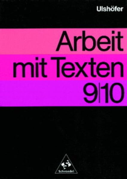 Arbeit mit Texten, 9./10. Schuljahr: Schülerband 9/10 (Arbeit mit Texten - neue Rechtschreibung) Study Guides