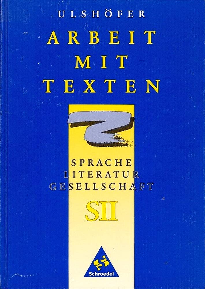 Arbeit mit Texten - Sekundarstufe II: Schülerband 11.-13. Schuljahr Study Guides