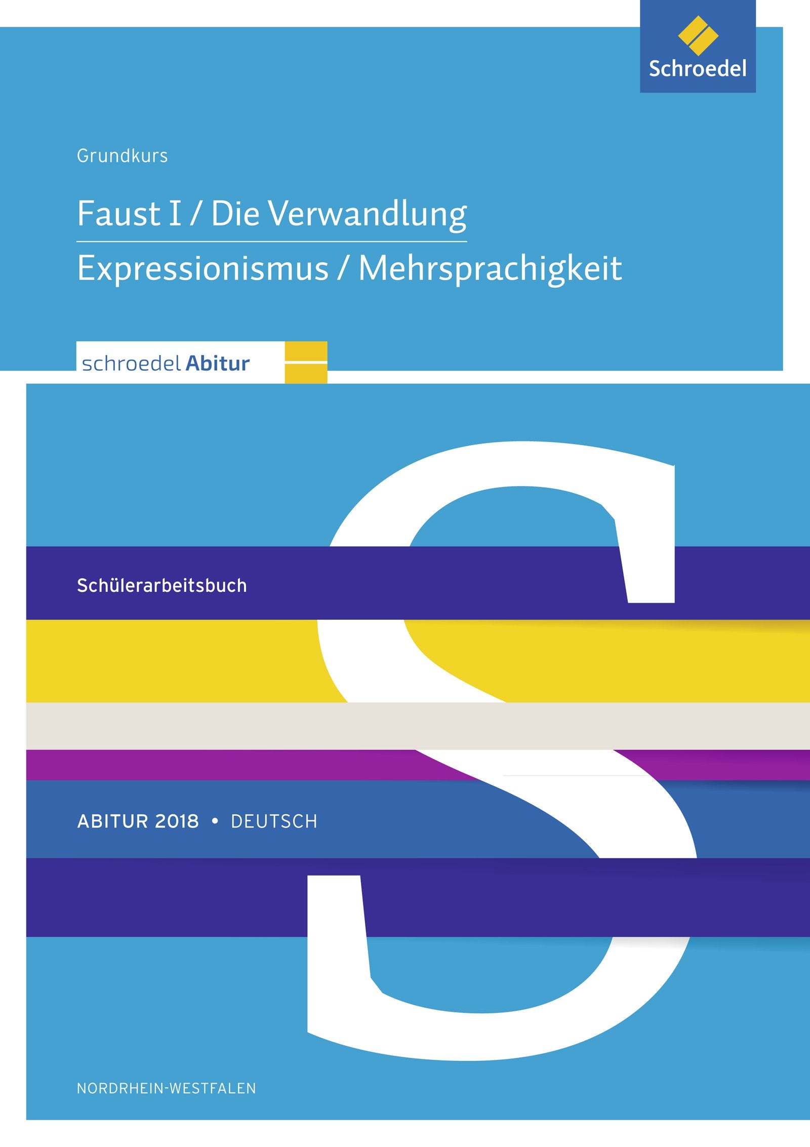 Schroedel Abitur - Abitur 2018 Deutsch: Schülerpaket Grundkurs zum Abitur 2018. Nordrhein-Westfalen Learning & Reference