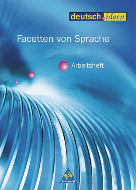 deutsch.ideen SII - Arbeitshefte: Facetten von Sprache Study Guides