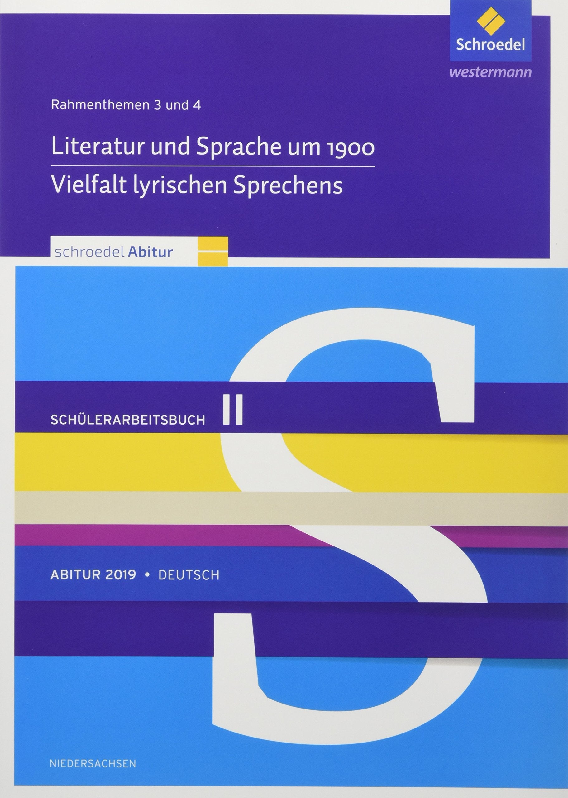 Schroedel Abitur 2019 Deutsch: Rahmenthemen 3 und 4: Schülerpaket 2 zum Abitur 2019. Niedersachsen Learning & Reference