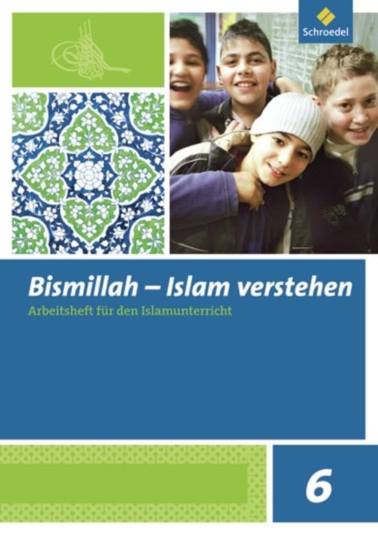 Bismillah 6. Arbeitsheft. Islam verstehen Study Guides