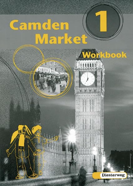 Camden Market - Ausgabe 1998: Workbook 1: Lehrwerk für den Englischunterricht speziell für heterogene Gruppen... / Workbook 1 (Camden Market: Lehrwerk ... in der Förderstufe und Grundschule 5 / 6) Foreign Languages ​​& Dictionaries