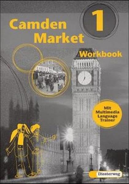 Camden Market - Ausgabe 1998: Workbook 1 mit Multimedia Language Trainer: Lehrwerk für den Englischunterricht speziell für heterogene Gruppen... / ... in der Förderstufe und Grundschule 5 / 6) Foreign Languages ​​& Dictionaries