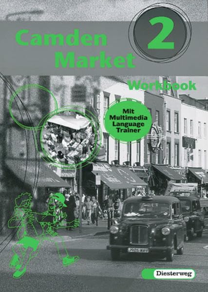 Camden Market 2. Workbook. Klasse 6. Mit CD-ROM für Windows 95/98 Foreign Languages ​​& Dictionaries