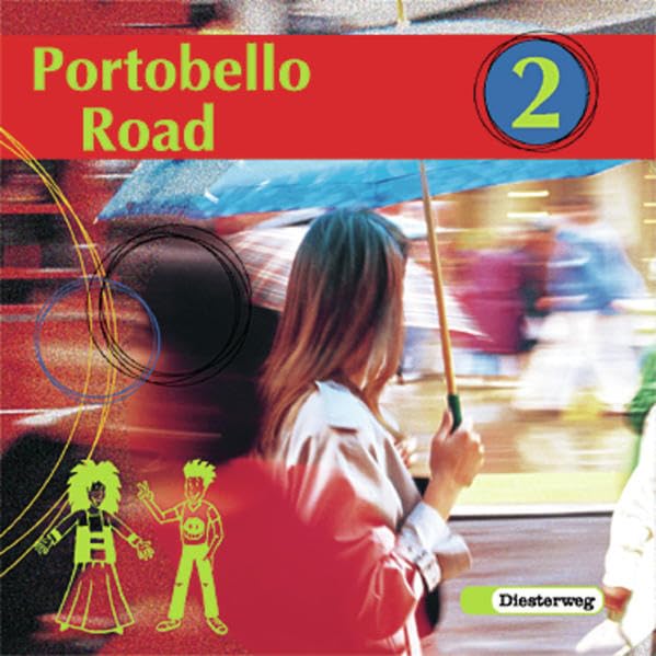 Portobello Road: Lehrwerk für den Englischunterricht an Hauptschulen und verwandten Schulformen / Audio-CD 2 Foreign Languages ​​& Dictionaries
