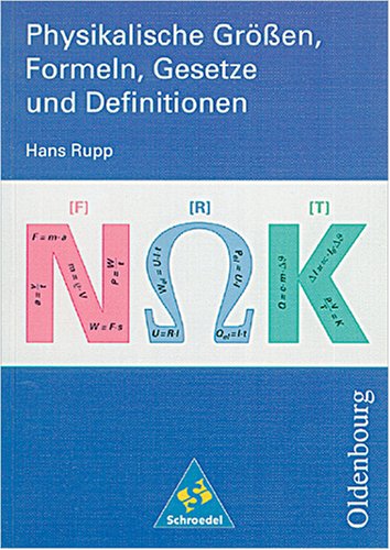 Dorn/Bader Physik - Sekundarstufe I - Neubearbeitung / Dorn/Bader Physik - Sekundarstufe I - Neubearbeitung: Physikalische Grössen, Formeln, Gesetze und Definitionen Books