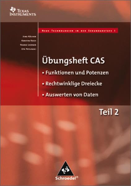 Übungshefte CAS: Funktionen und Potenzen, Rechtwinklige Dreiecke, Auswerten von Daten Study Guides