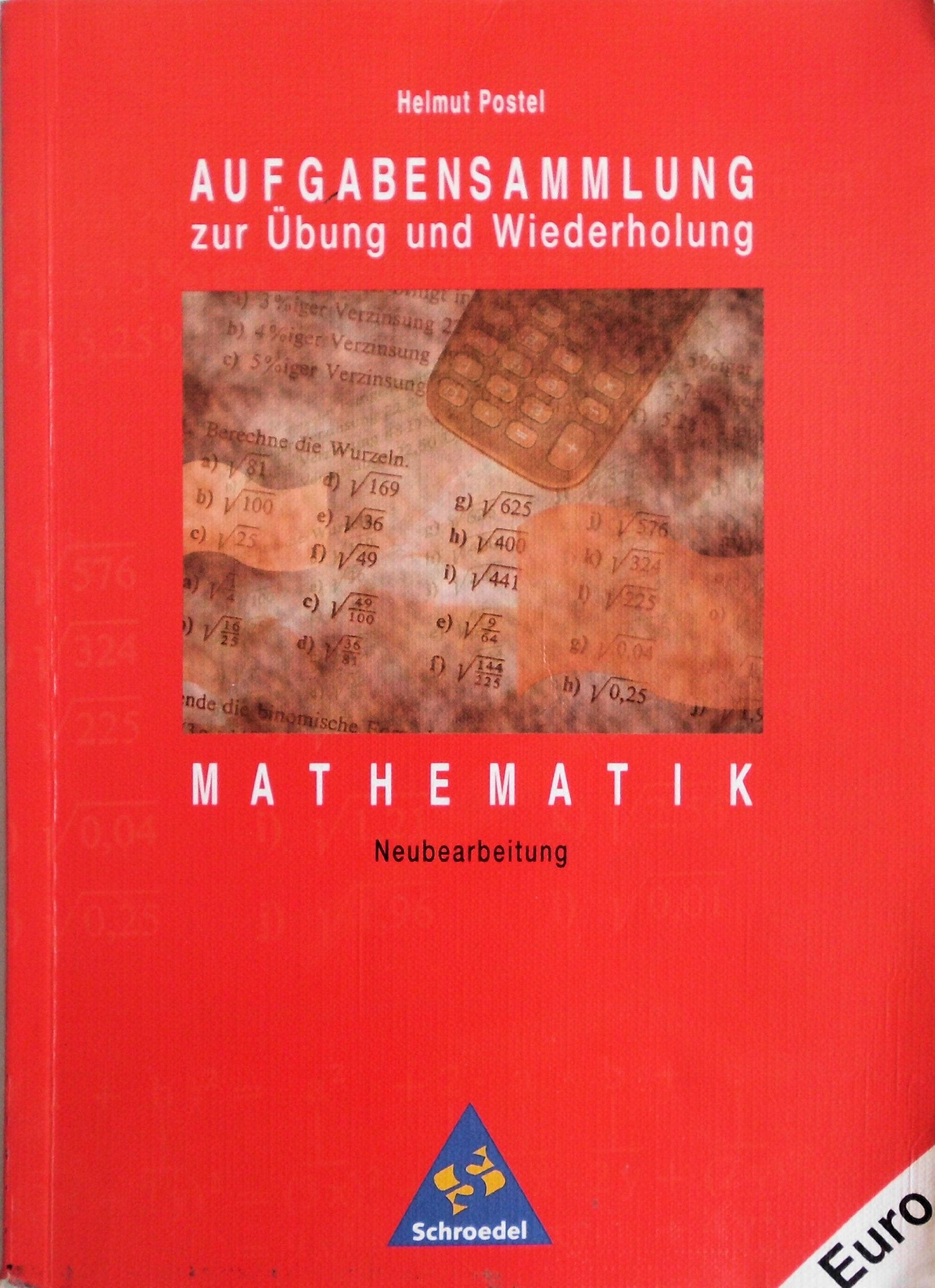 Aufgabensammlung zur Übung und Wiederholung Mathematik Euro-Ausgabe Learning & Reference