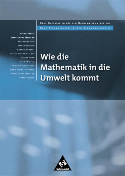 Wie die Mathematik in die Umwelt kommt: Lehrerheft 11 - 13 Politics & History