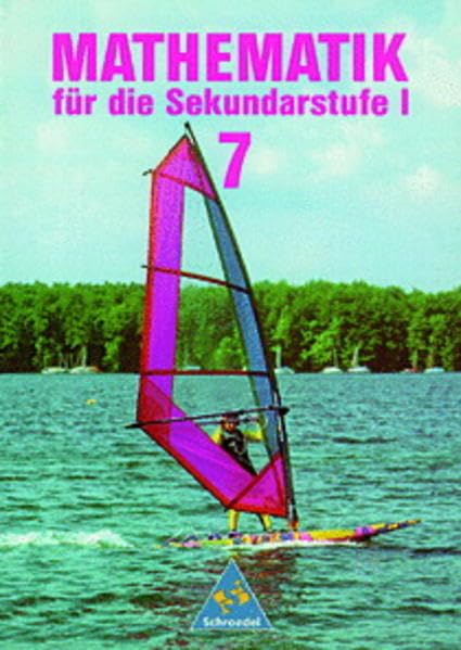 Mathematik für die Sekundarstufe I: Schülerband 7 Learning & Reference
