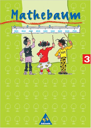 Mathebaum - Mathematik für Grundschulen. Neubearbeitung: Mathebaum, Ausgabe Baden-Württemberg, Neubearbeitung, 3. Schuljahr, EURO Study Guides