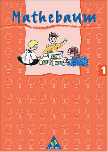 Mathebaum - Mathematik für Grundschulen. Neubearbeitung: Mathebaum, Ausgabe Baden-Württemberg, Neubearbeitung, 1. Schuljahr, EURO Study Guides